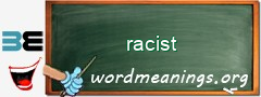 WordMeaning blackboard for racist